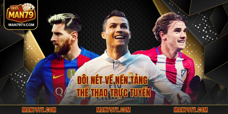 Đôi nét về nền tảng thể thao trực tuyến