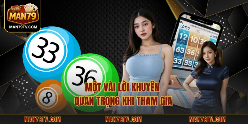 Một vài lời khuyên quan trọng khi tham gia