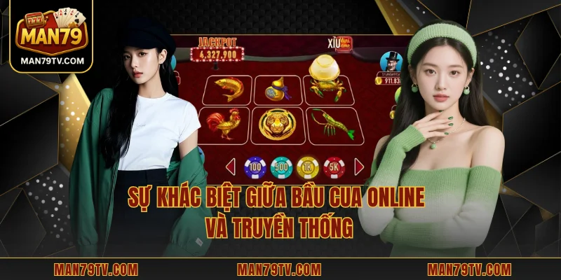 Bầu Cua MAN79 - Cách Chơi, Luật Chi Tiết Và Bí Kíp Thắng Lớn Sự khác biệt giữa bầu cua online và truyền thống