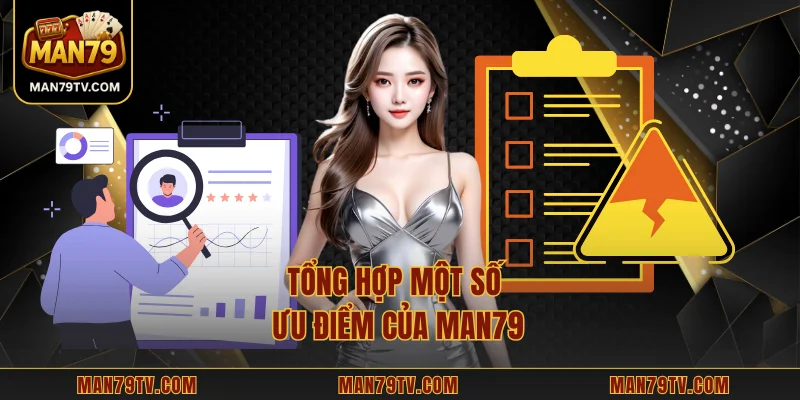 Tổng hợp một số ưu điểm của MAN79